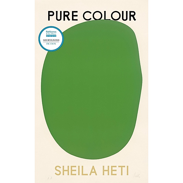 Pure Colour / Vintage Digital, Sheila Heti