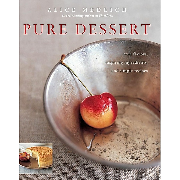 Pure Dessert, Alice Medrich