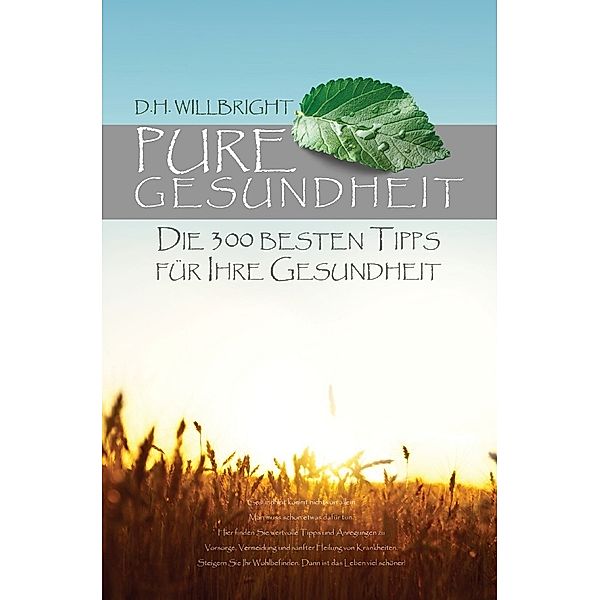 Pure Gesundheit, H. Willbright