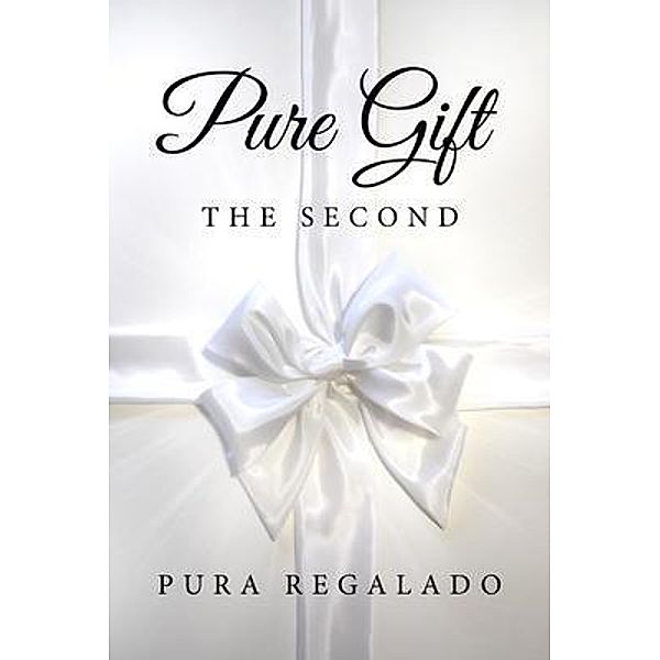 Pure Gift / BookTrail Publishing, Pura¿ Regalado