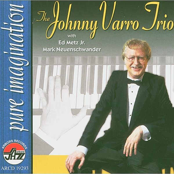 Pure Imagination, Johnny Varro Trio