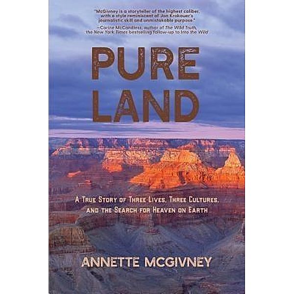 Pure Land, Annette Mcgivney