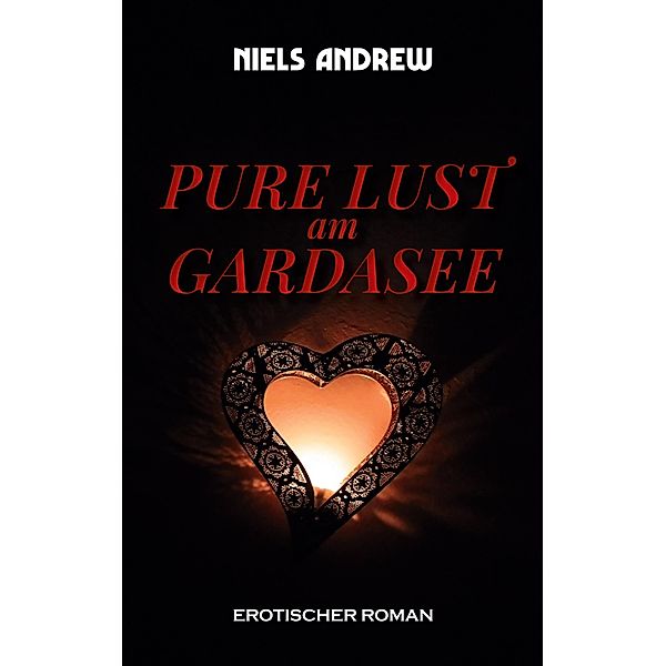 Pure Lust / PURE LUST Bd.1, Niels Andrew