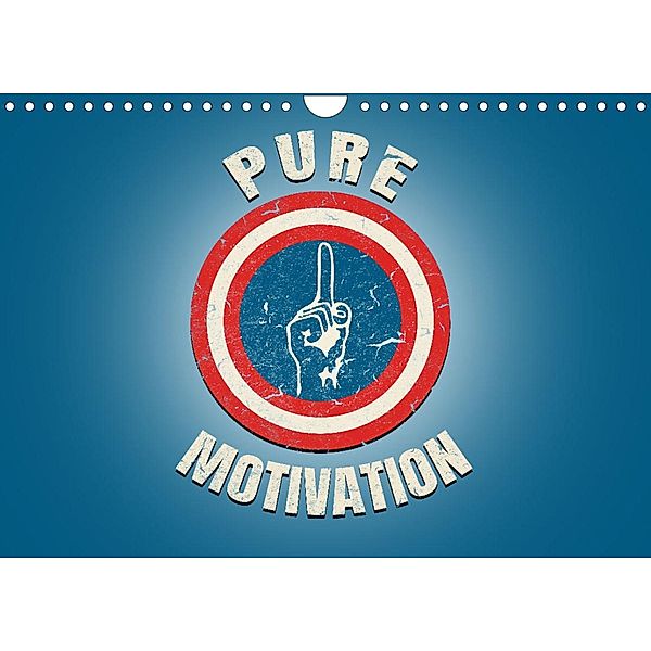 Pure Motivation (Wandkalender 2023 DIN A4 quer), pixs:sell