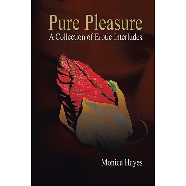 Pure Pleasure, Monica Hayes