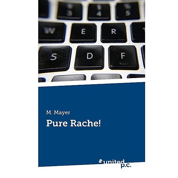 Pure Rache!, M. Mayer