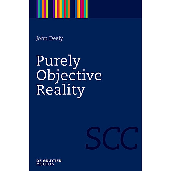 Purely Objective Reality, John Deely