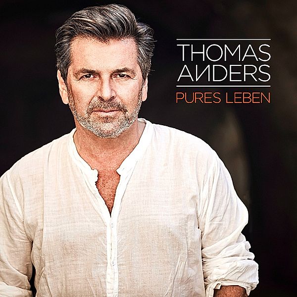 Pures Leben, Thomas Anders