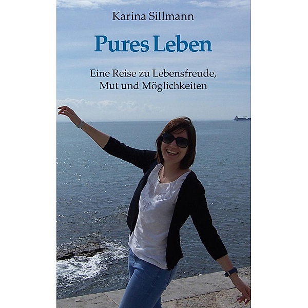 Pures Leben, Karina Sillmann