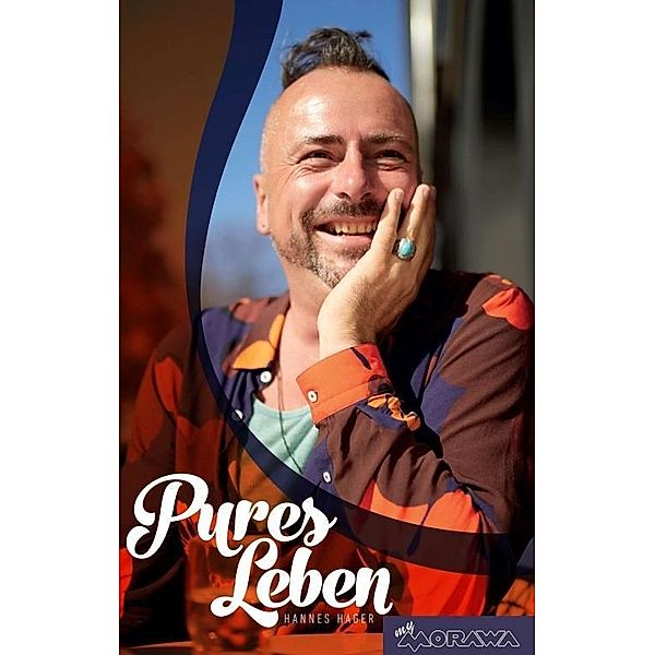 PURES LEBEN, Hannes Hager