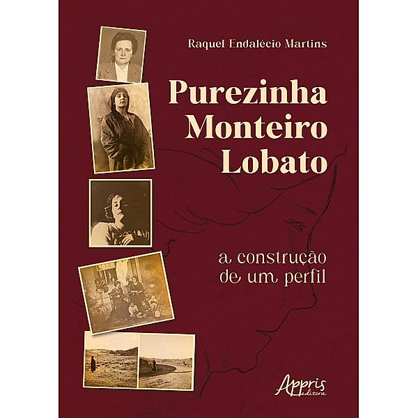 Purezinha Monteiro Lobato: A Construção de um Perfil, Raquel Endalécio