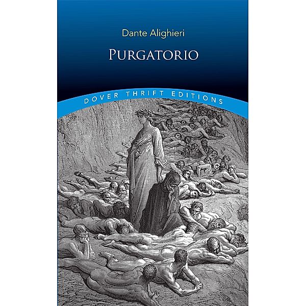 Purgatorio / Dover Thrift Editions: Poetry, Dante Alighieri