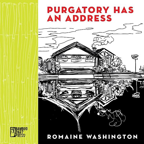 Purgatory Has an Address, Romaine Washington