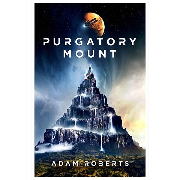 Purgatory Mount, Adam Roberts