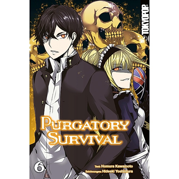 Purgatory Survival Bd.6, Hideaki Yoshimura, Homura Kawamoto