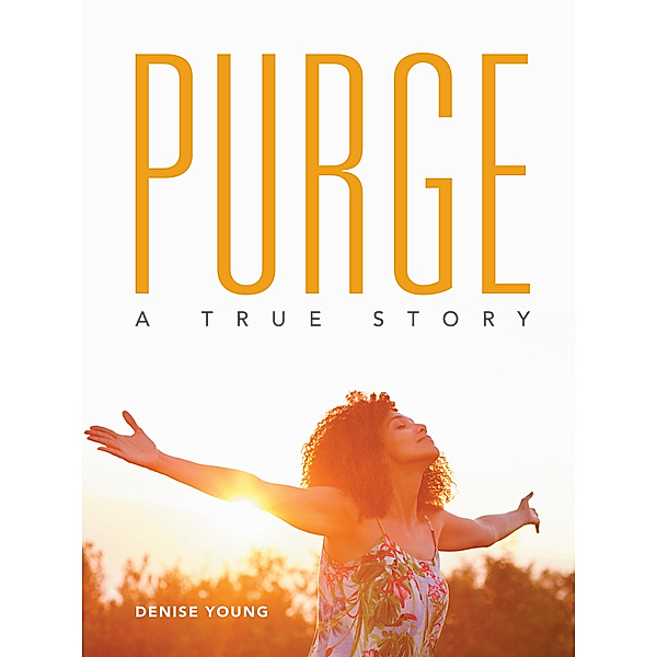 Purge, Denise Young