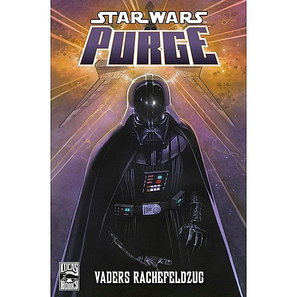 Purge - Vaders Rachefeldzug / Star Wars - Comics Bd.80, Hayden Blackman, John Ostrander