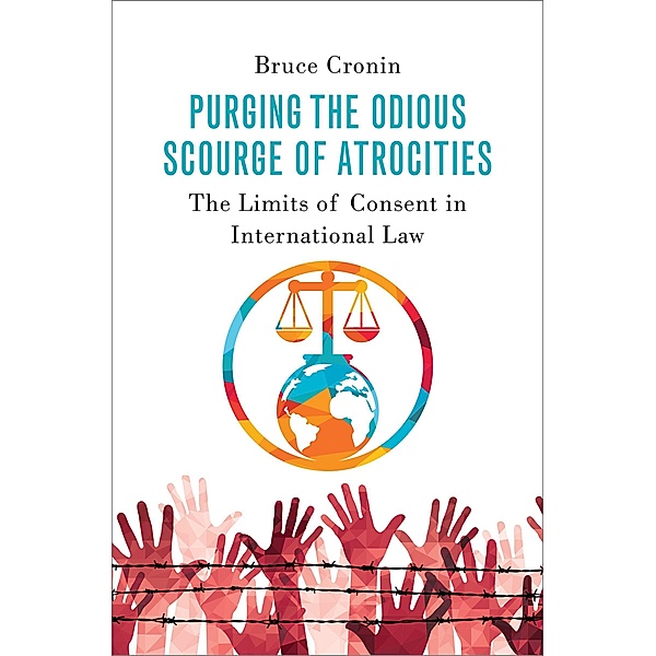Purging the Odious Scourge of Atrocities, Bruce Cronin