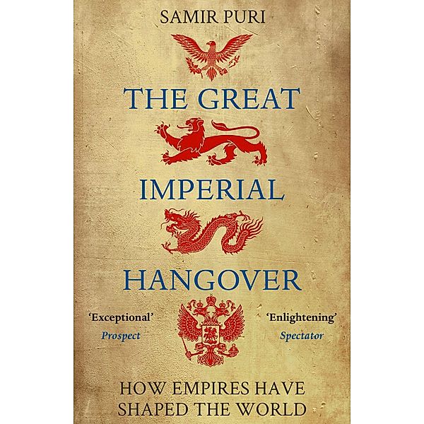 Puri, S: Great Imperial Hangover, Samir Puri