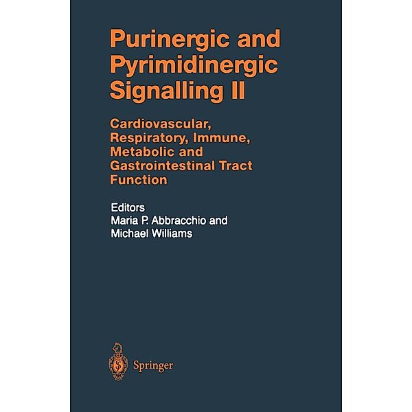 Purinergic and Pyrimidinergic Signalling II / Handbook of Experimental Pharmacology Bd.151 / 2