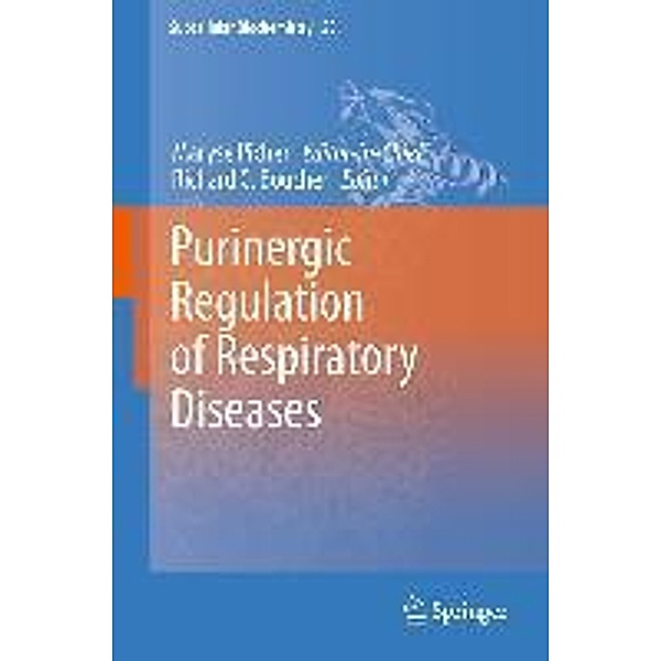 Purinergic Regulation of Respiratory Diseases / Subcellular Biochemistry Bd.55, 9789400712171