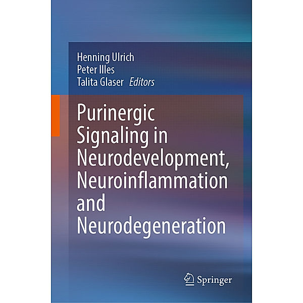 Purinergic Signaling in Neurodevelopment, Neuroinflammation and Neurodegeneration