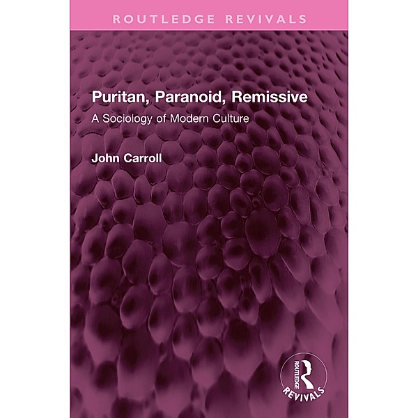 Puritan, Paranoid, Remissive, John Carroll