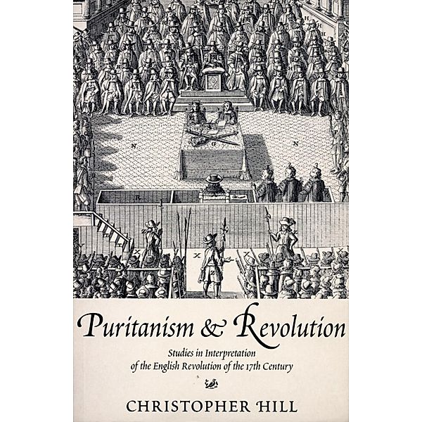 Puritanism & Revolution, Christopher Hill