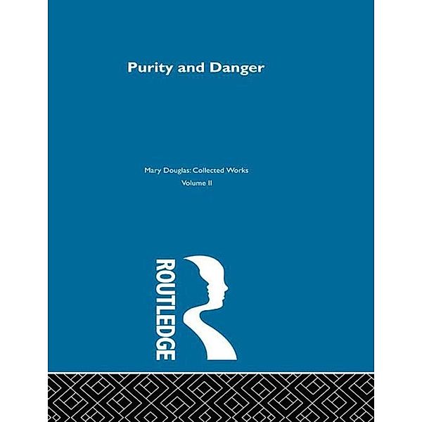 Purity and Danger, Mary Douglas