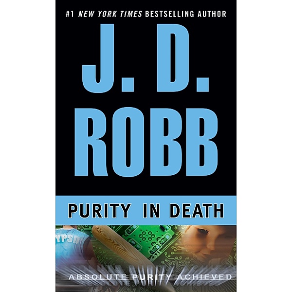Purity in Death / In Death Bd.15, J. D. Robb
