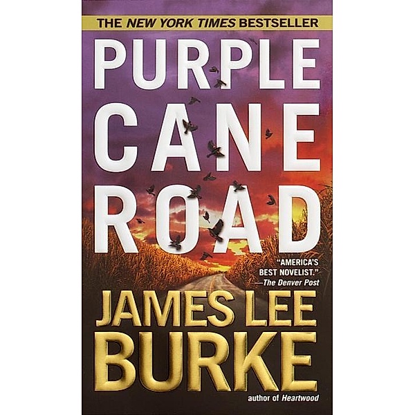 Purple Cane Road / Dave Robicheaux Bd.11, James Lee Burke