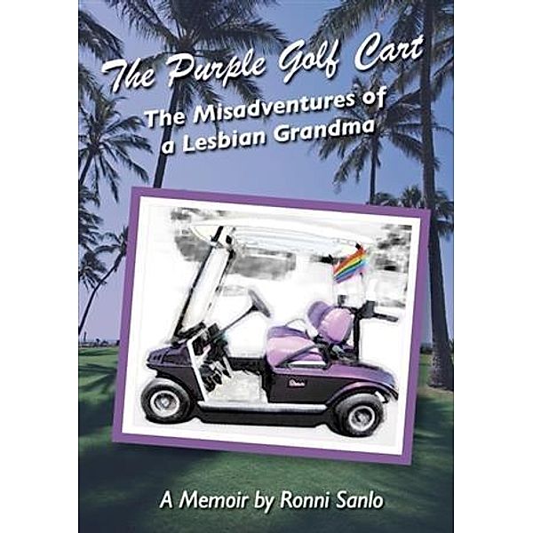 Purple Golf Cart, Ronni Sanlo