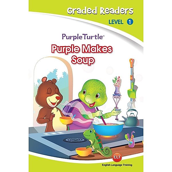 Purple Makes soup (Purple Turtle, English Graded Readers, Level 1) / Aadarsh Private Limited, Cari Meister