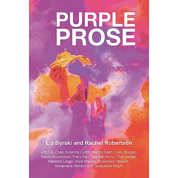 Purple Prose / Fremantle Press, Liz Byrski