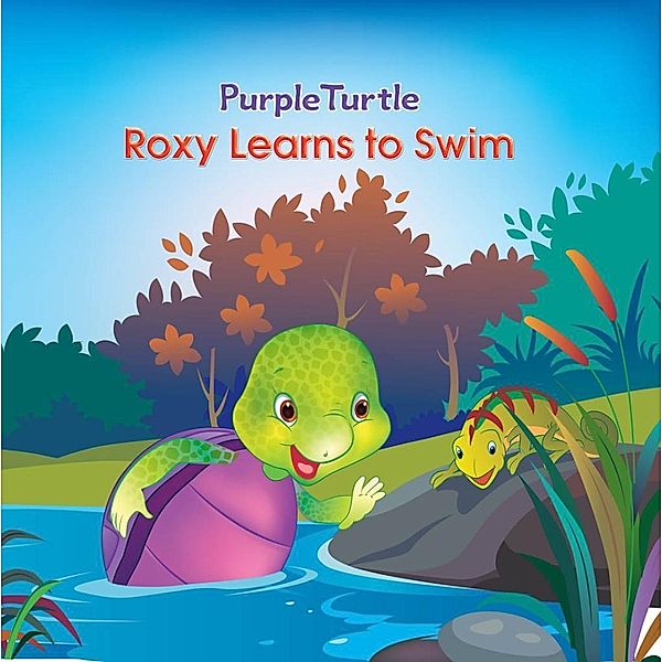 Purple Turtle - Roxy Learns to Swim / Aadarsh Private Limited, Gail Hennessey