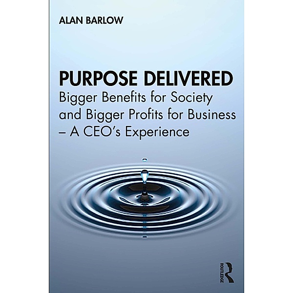 Purpose Delivered, Alan Barlow