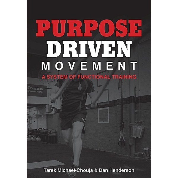 Purpose Driven Movement, Tarek Michael-Chouja, Dan Henderson
