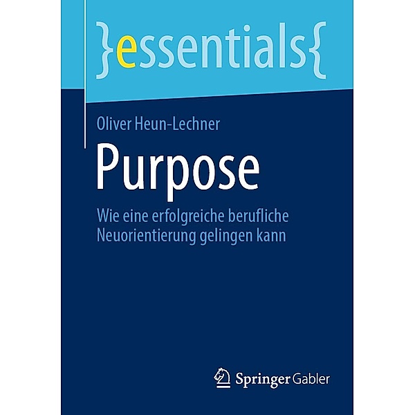 Purpose / essentials, Oliver Heun-Lechner
