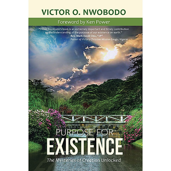 Purpose for Existence, Victor O. Nwobodo