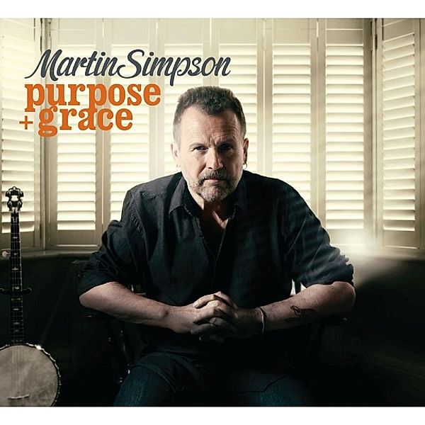 Purpose+Grace, Martin Simpson