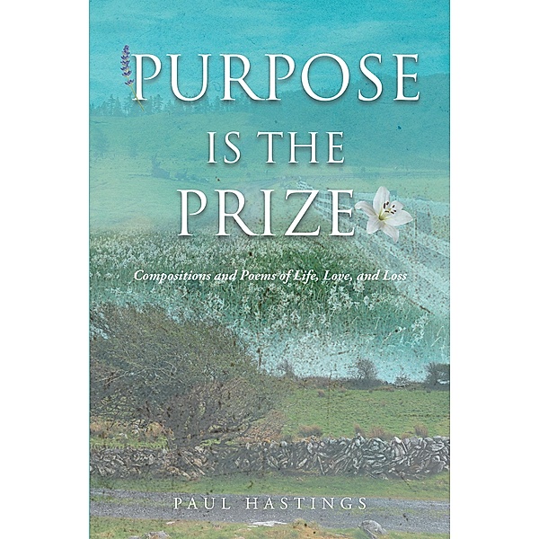 Purpose Is the Prize, Paul Hastings