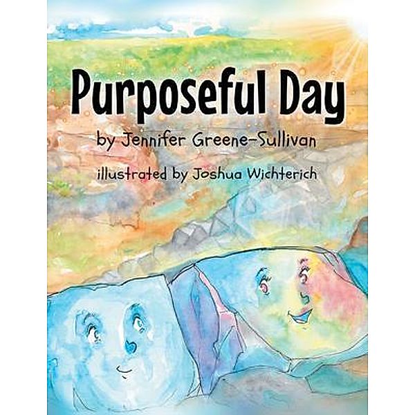 Purposeful Day, Jennifer Greene-Sullivan