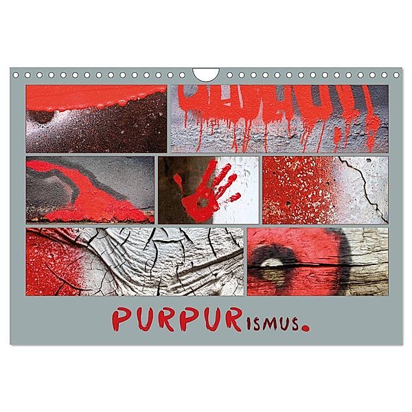 PURPURismus (Wandkalender 2024 DIN A4 quer), CALVENDO Monatskalender, Kathrin Sachse