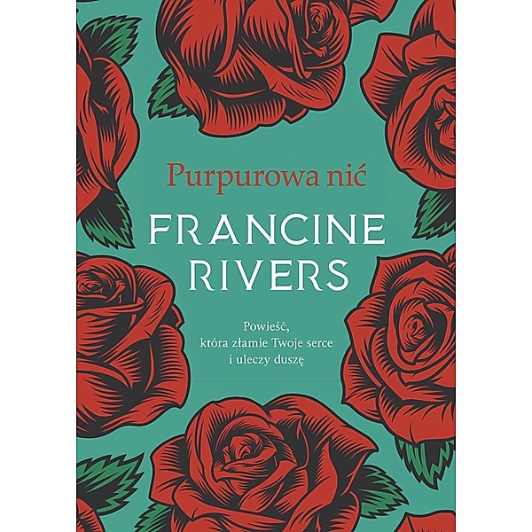 Purpurowa nic, Francine Rivers