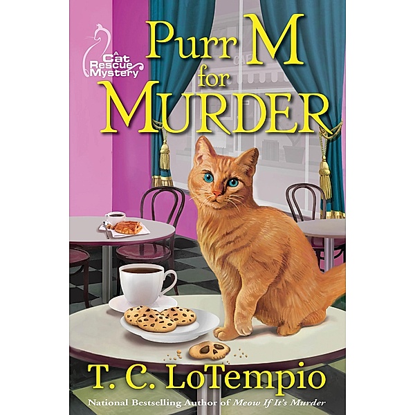 Purr M for Murder / A Cat Rescue Mystery Bd.1, T. C. Lotempio