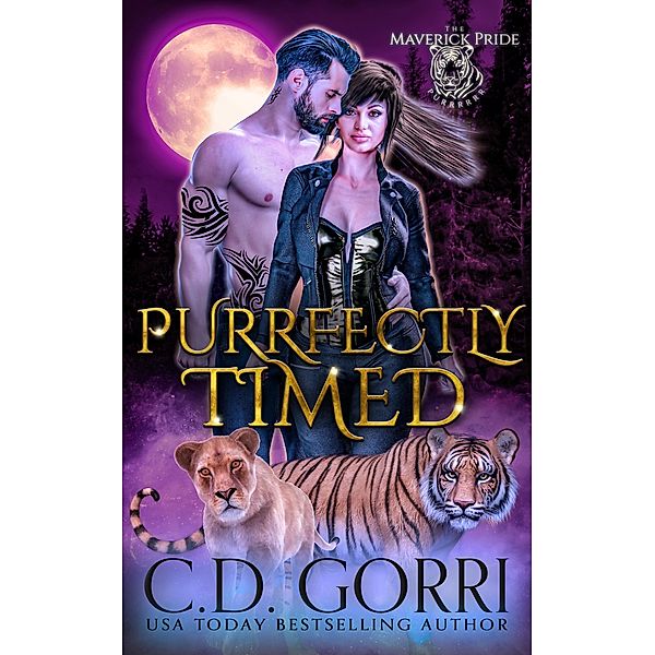 Purrfectly Timed (The Maverick Pride Tales, #8) / The Maverick Pride Tales, C. D. Gorri