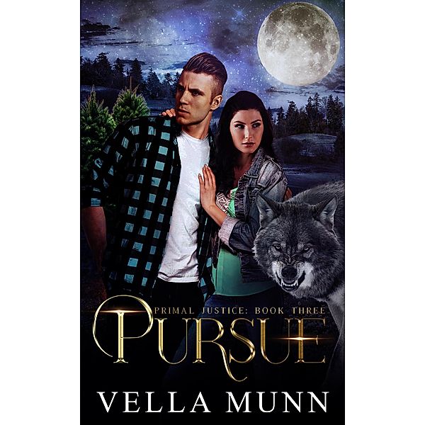 Pursue (Primal Justice) / Primal Justice, Vella Munn