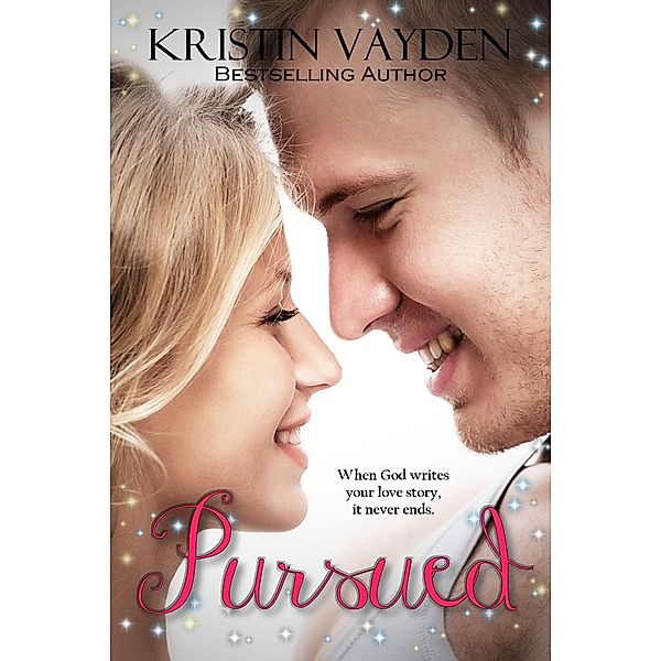 Pursued / Blue Tulip Publishing, Kristin Vayden