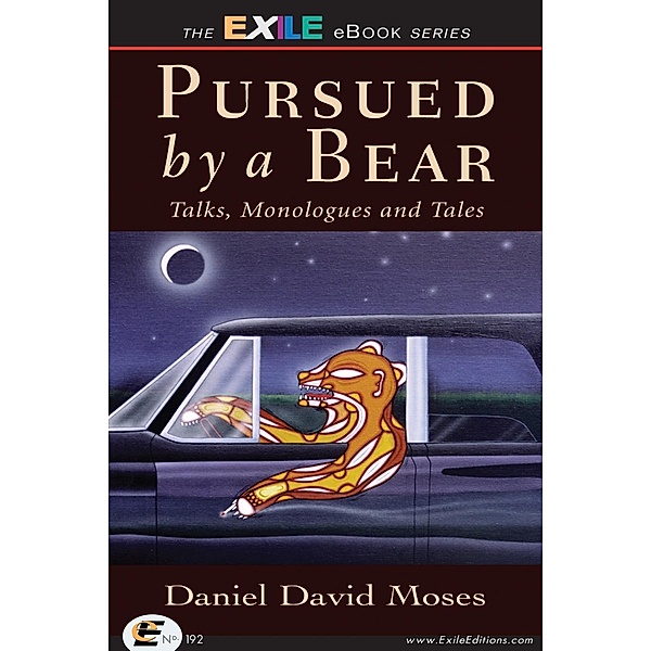 Pursued by a Bear, Daniel David Moses