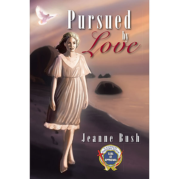 Pursued by Love, Jeanne Bush